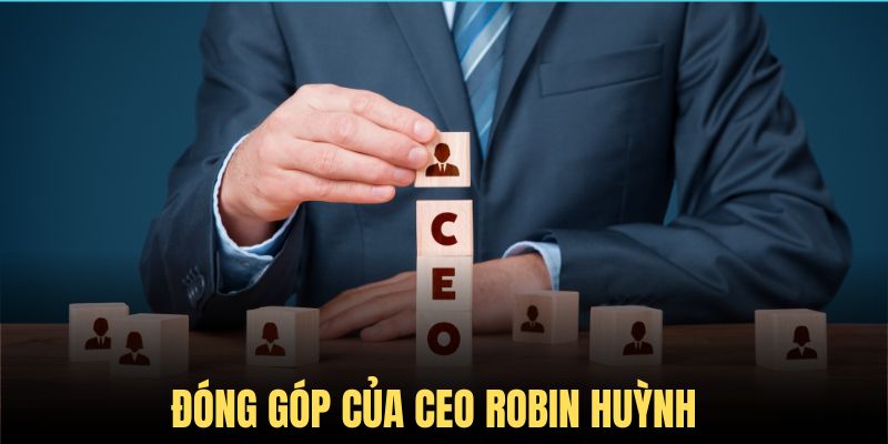 Các đóng góp to lớn của CEO